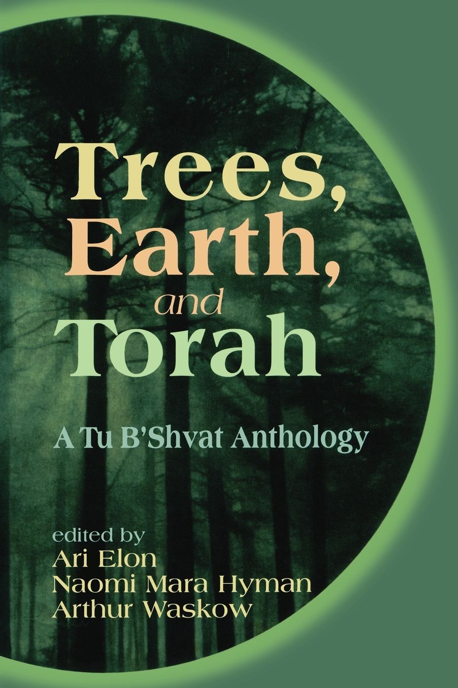 Trees, Earth And Torah