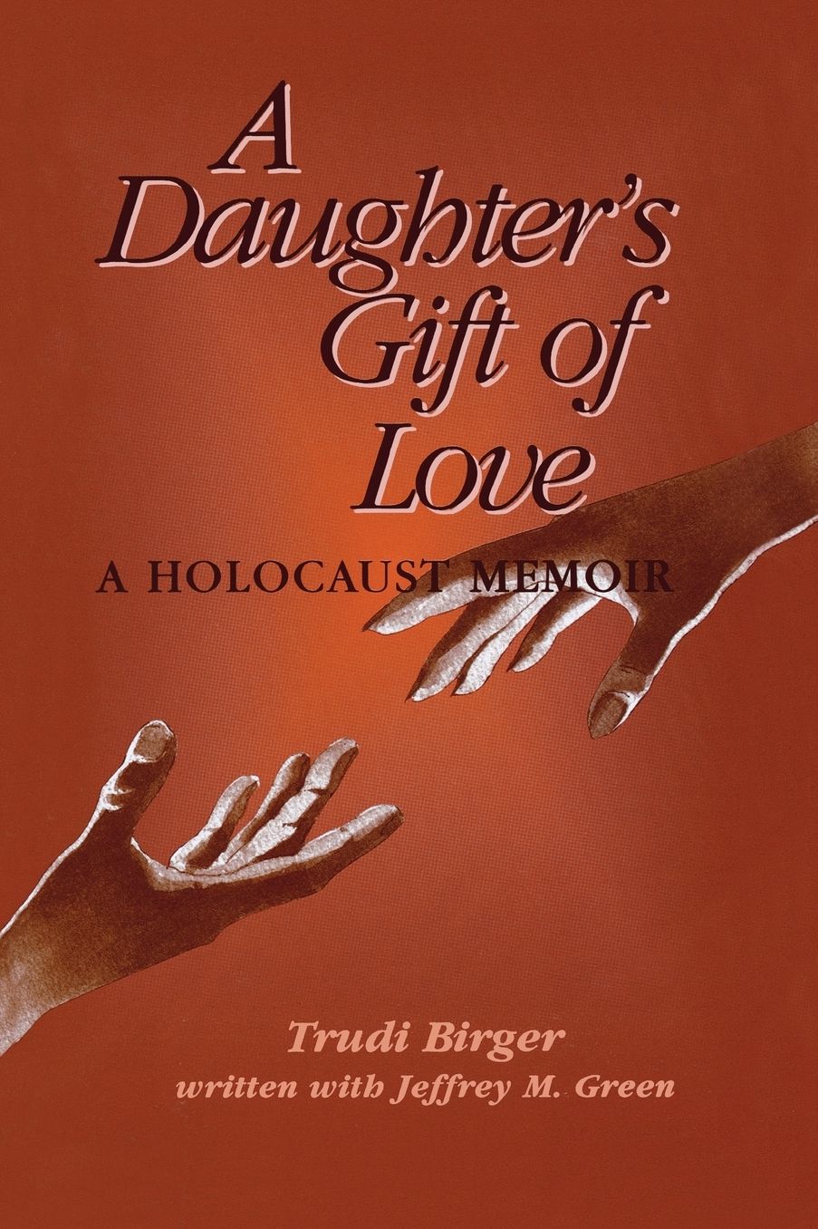 A Daughter's Gift Of Love