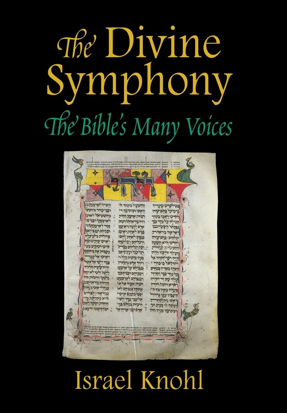 The Divine Symphony: The Bible's Many Voices