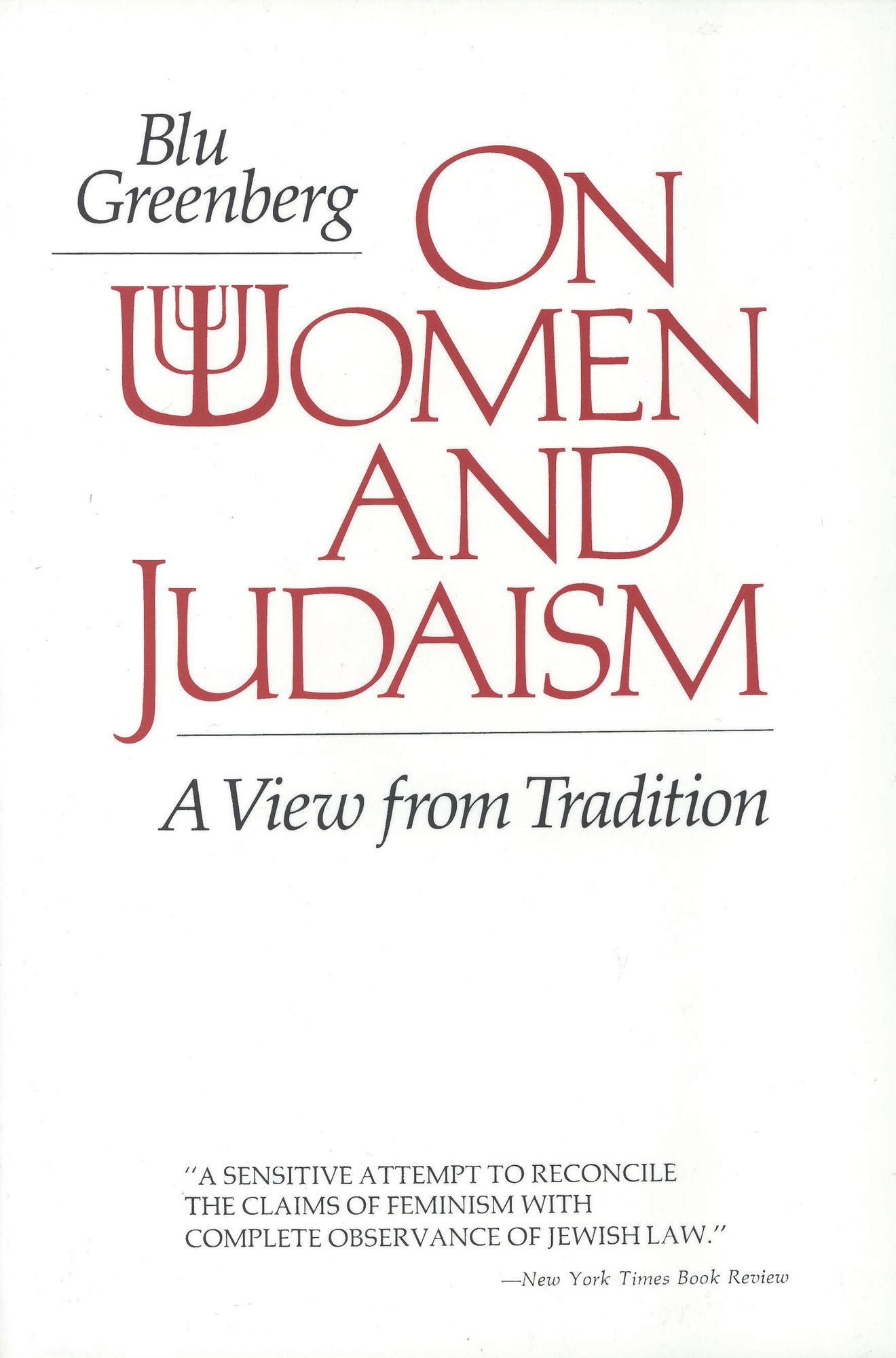 On Women and Judaism: A View From Tradition