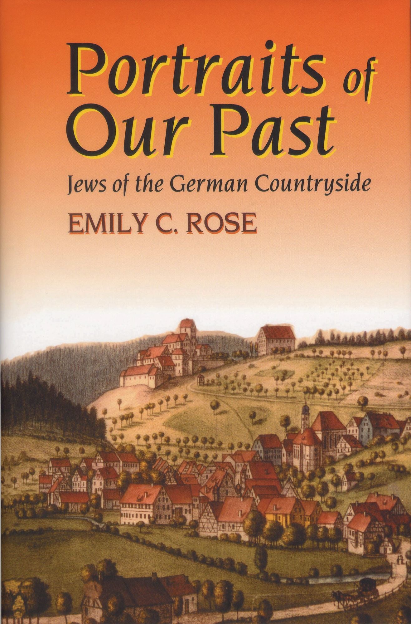 Portraits of Our Past: Jews of the German Countryside