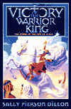 Victory of the Warrior King: The Story of the Life of Jesus