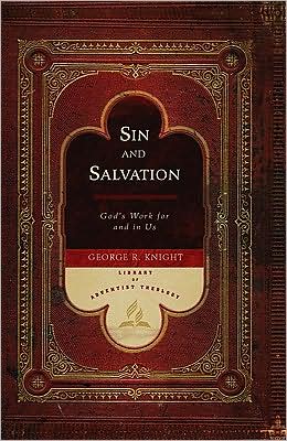 Sin and Salvation: God's Work for Us and in Us