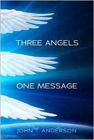 Three Angels, One Message
