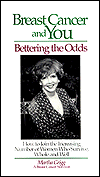 Breast Cancer and You: Bettering the Odds