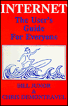 Internet: The User's Guide for Everyone