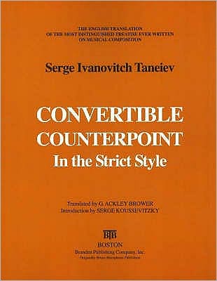 Convertable Counterpoint in the Strict Style: The English Translation of the Most Distinguished Treatise Ever Written on Musical Composition