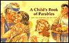 A Child's Book of Parables