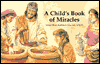 A Child's Book of Miracles