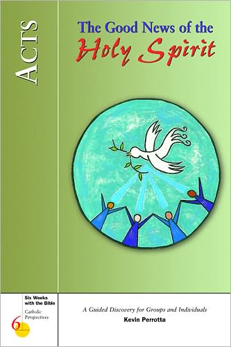 Acts: The Good News of the Holy Spirit