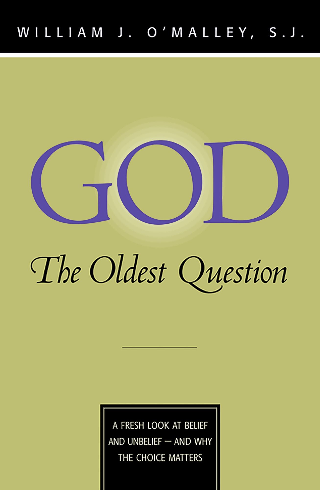 God: The Oldest Question
