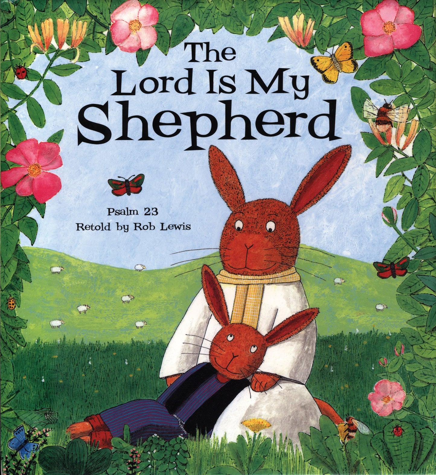 The Lord Is My Shephard: Psalm 23