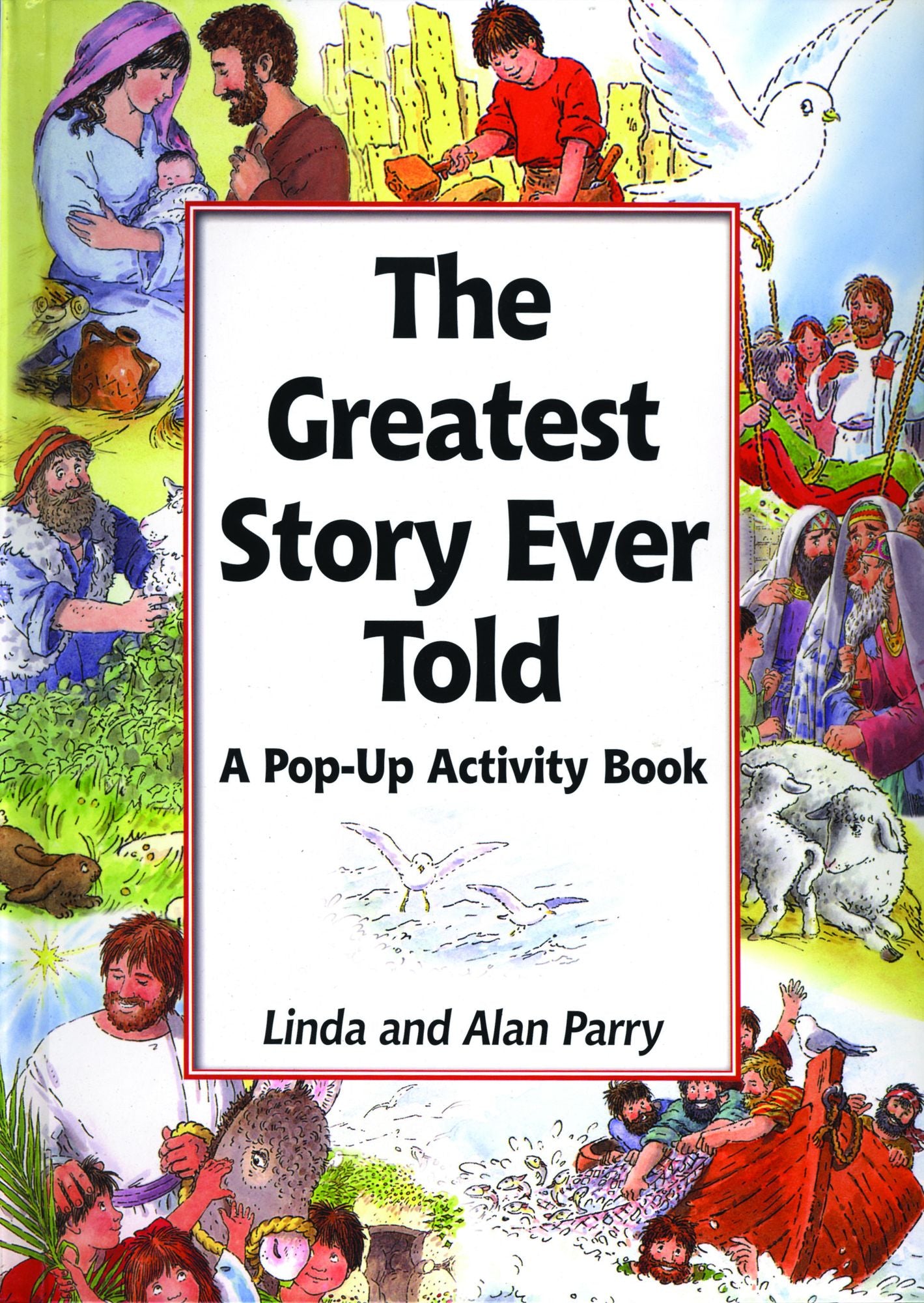 The Greatest Story Ever Told: A Pop-up Activity Book