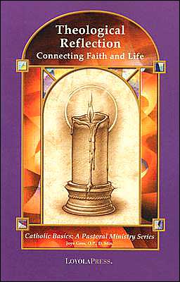 Theological Reflection: Connecting Faith and Life