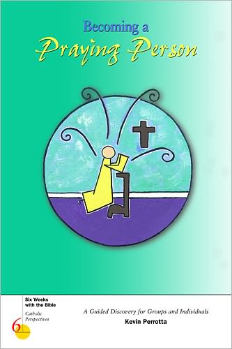 Becoming a Praying Person