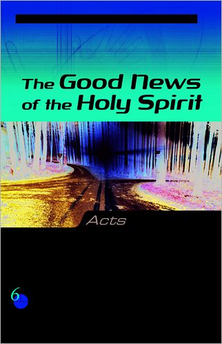 Acts: The Good New of the Holy Spirit