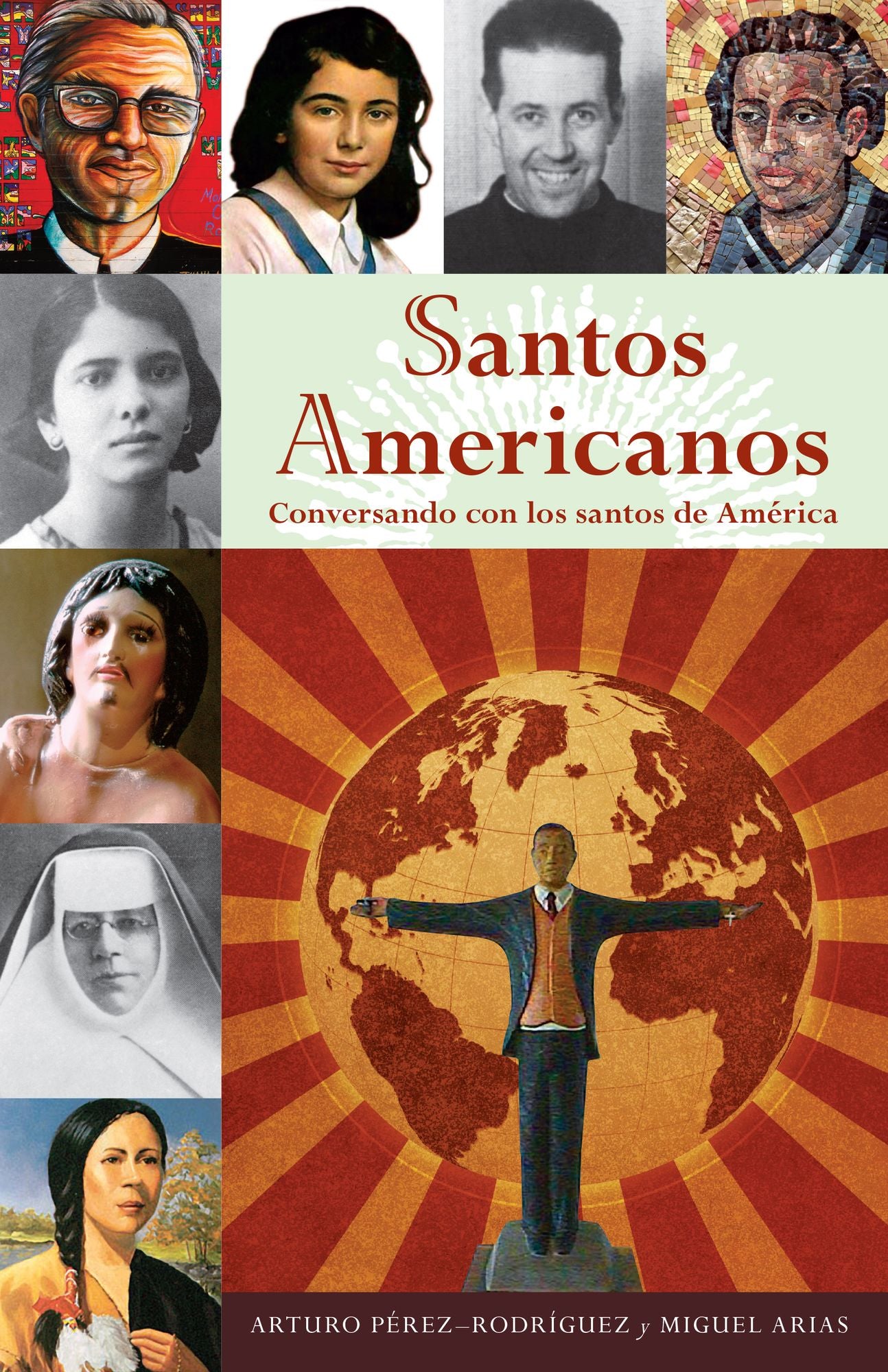 Santos Americanos: Conversando con los Santos de America