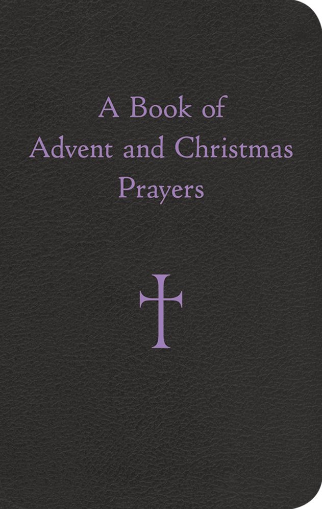 A Book of Advent and Christmas Prayers