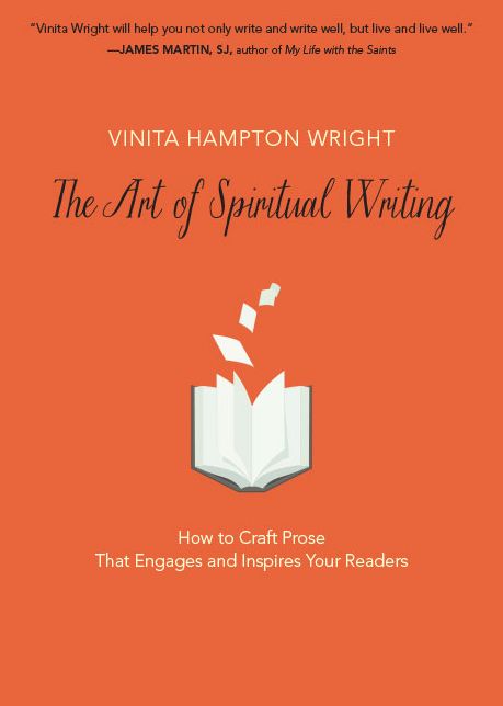 The Art of Spiritual Writing: How to Craft Prose That Engages and Inspires Your Readers