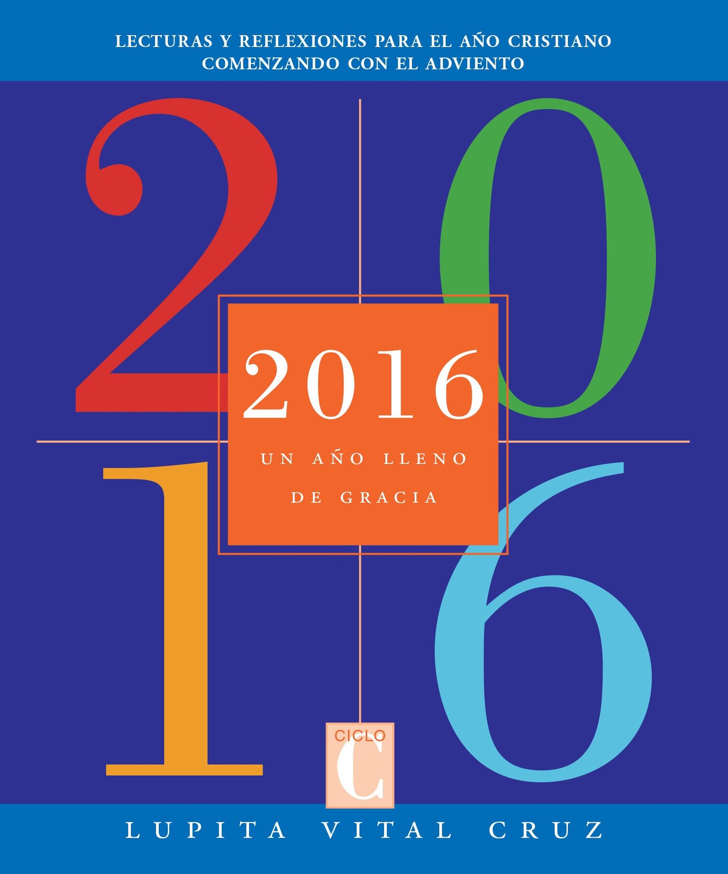 2016: Un año lleno de gracia