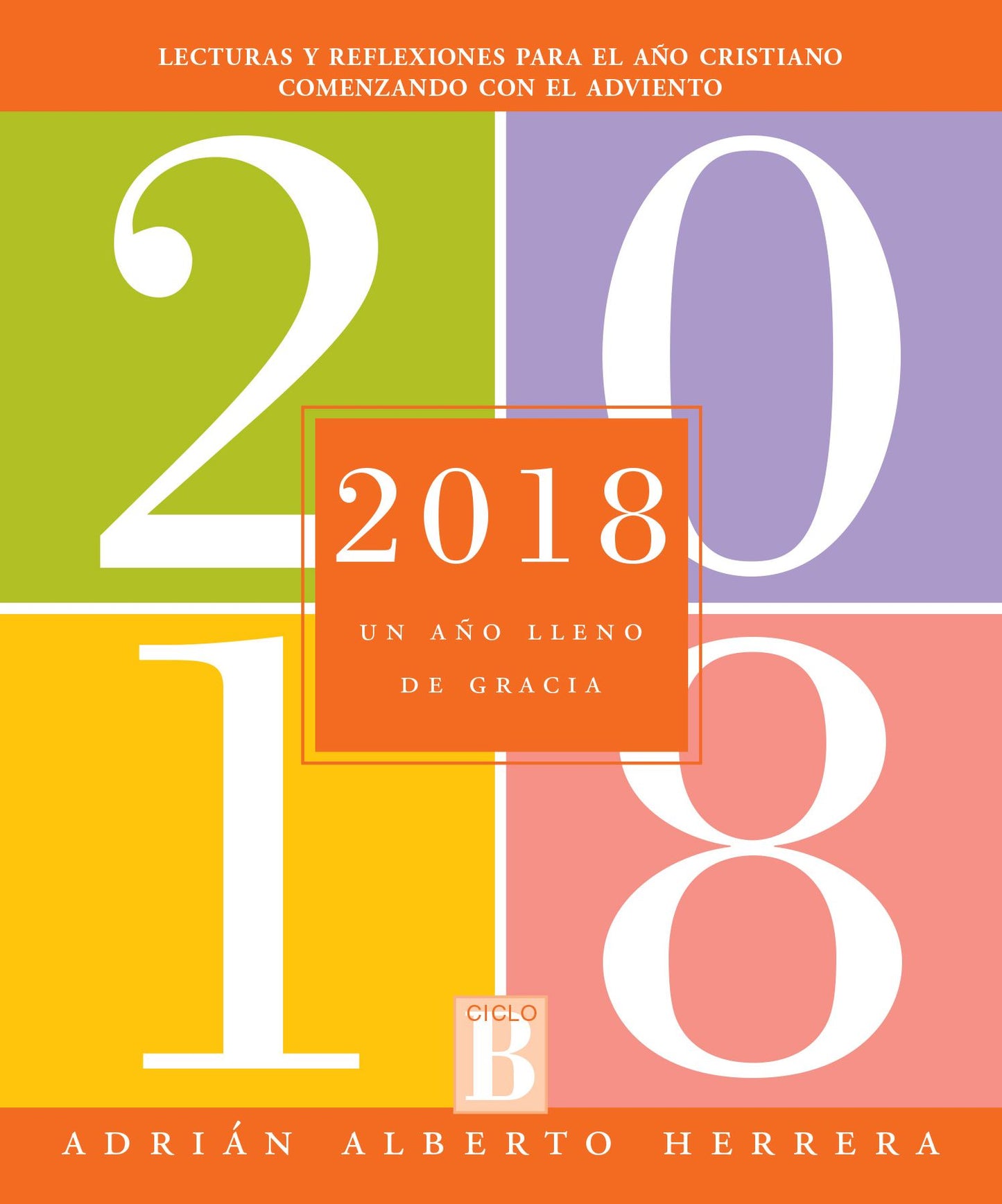 2018: Un año lleno de gracia