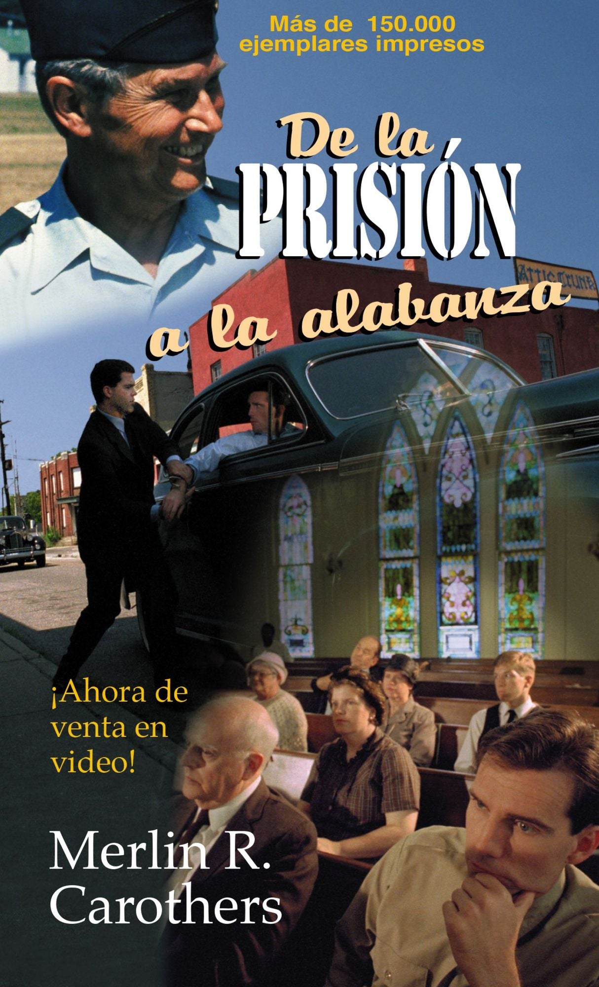 De la prision a la alabanza (Prison to Praise)