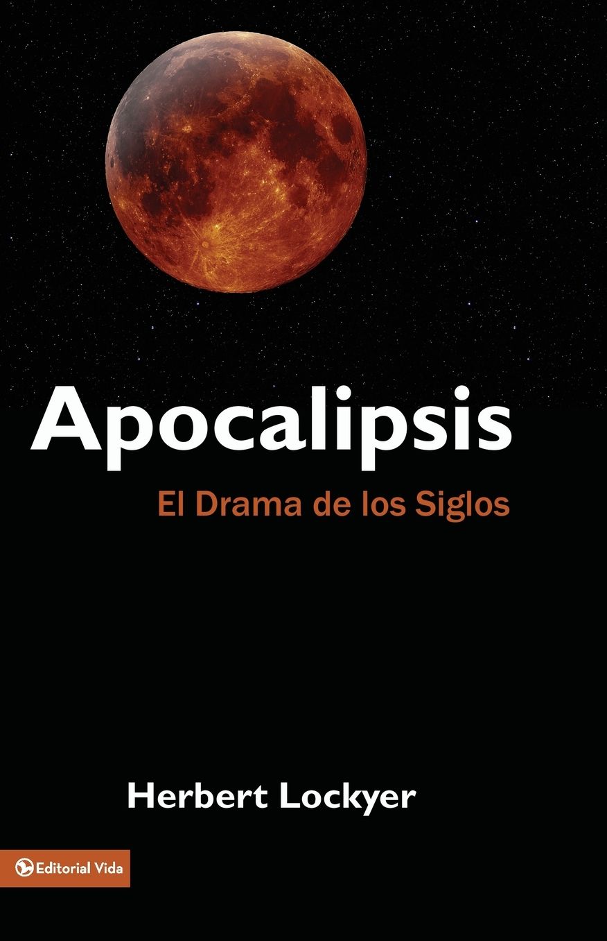 Apocalipsis: El Drama de Los Siglos