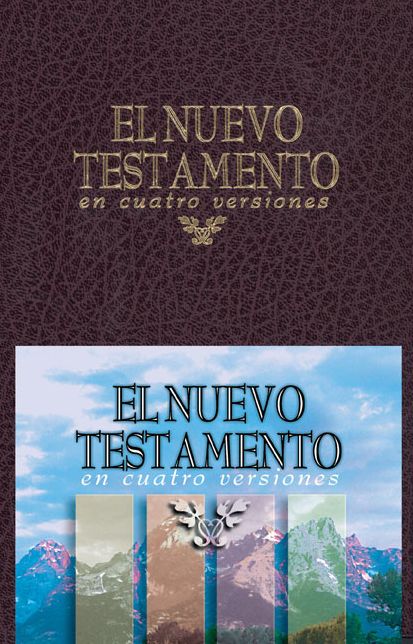 El Nuevo Testamento en cuatro versiones (The New Testament in Four Versions)