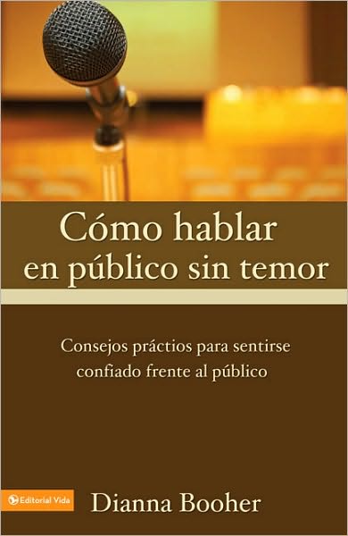 Como Hablar en Publico sin Temor: Consejos Practicos para Sentirse Confiado Frente al Publico