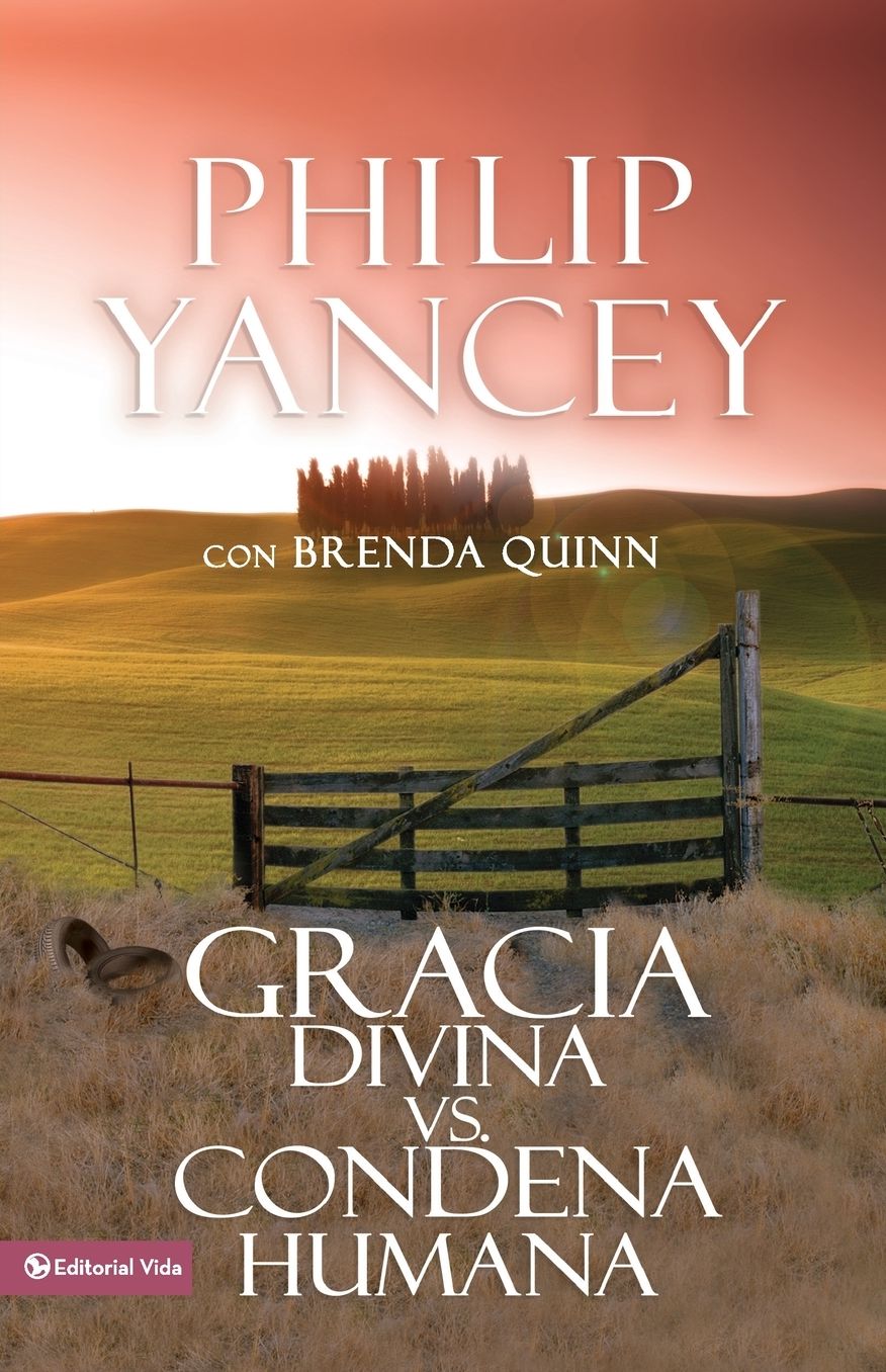 Gracia Divina vs. Condena Humana (What's So Amazing about Grace)