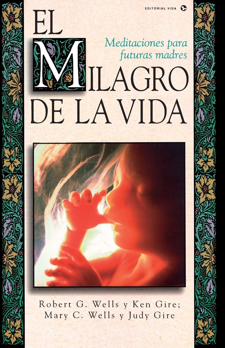 El Milagro de la Vida