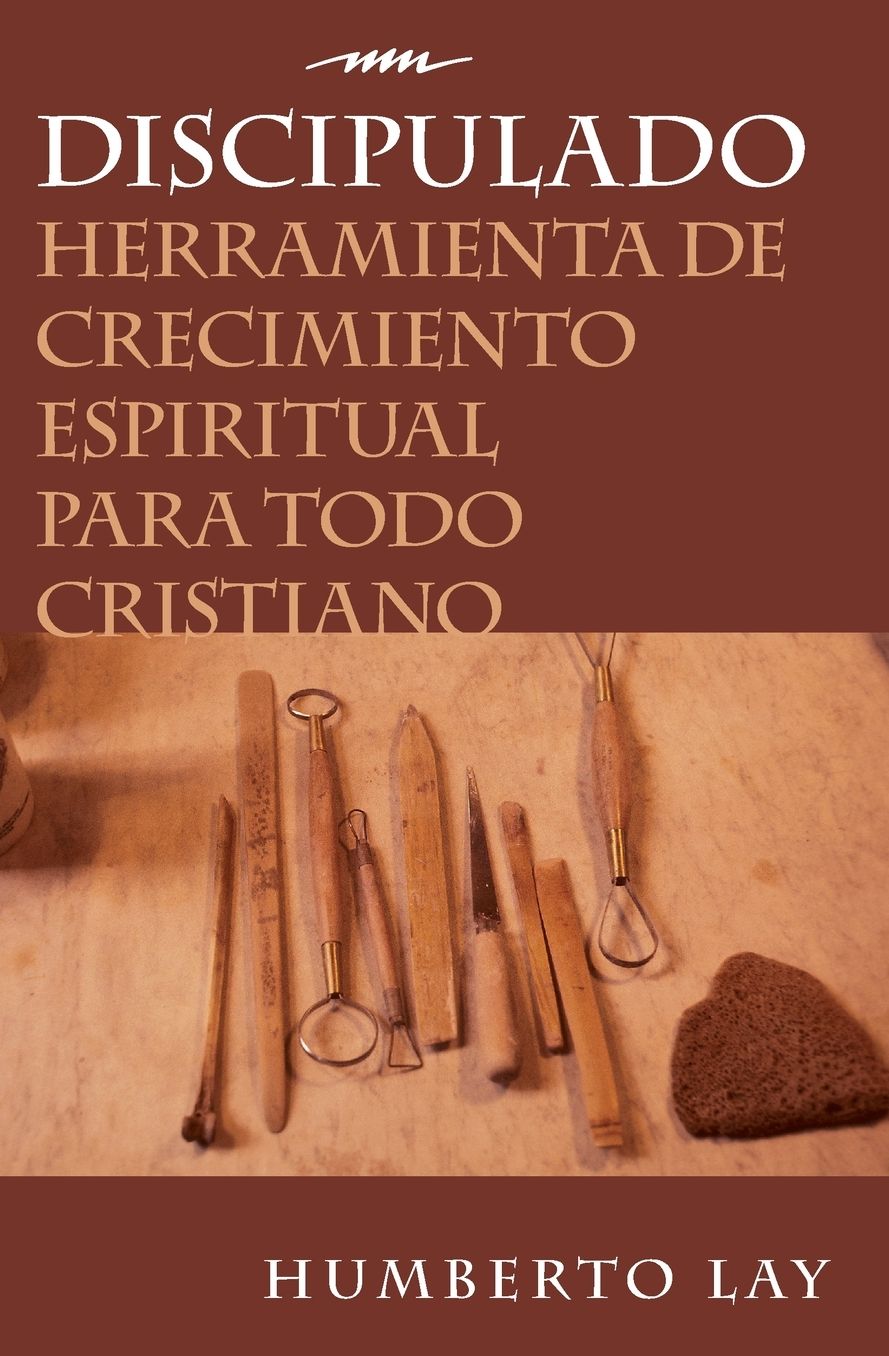 Discipulado: Herramienta de Crecimiento Espiritual para todo Cristiano