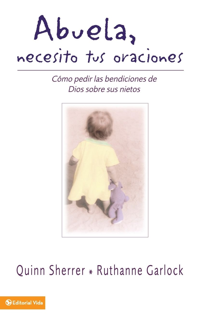 Abuela, Necesito Tus Oraciones