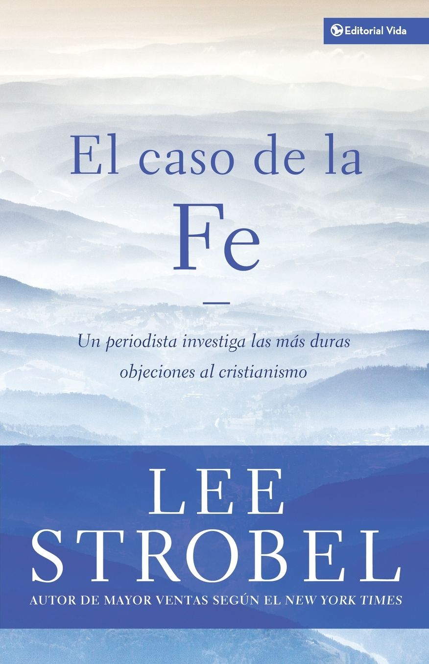El caso de la fe (The Case for Faith)
