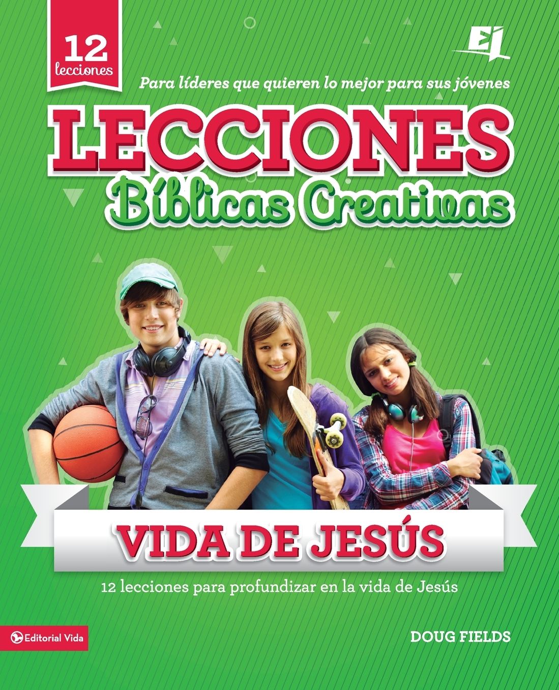 Lecciones biblicas creativas: de la vida de Jesus