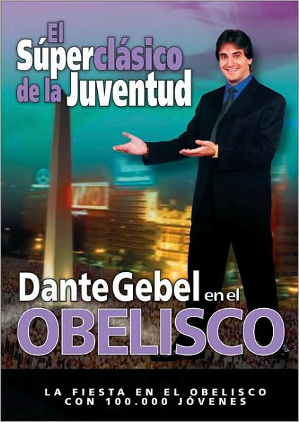 Dante Gebel en Obelisco