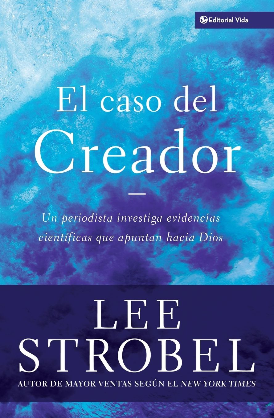 El Caso Del Creador (The Case for a Creator)