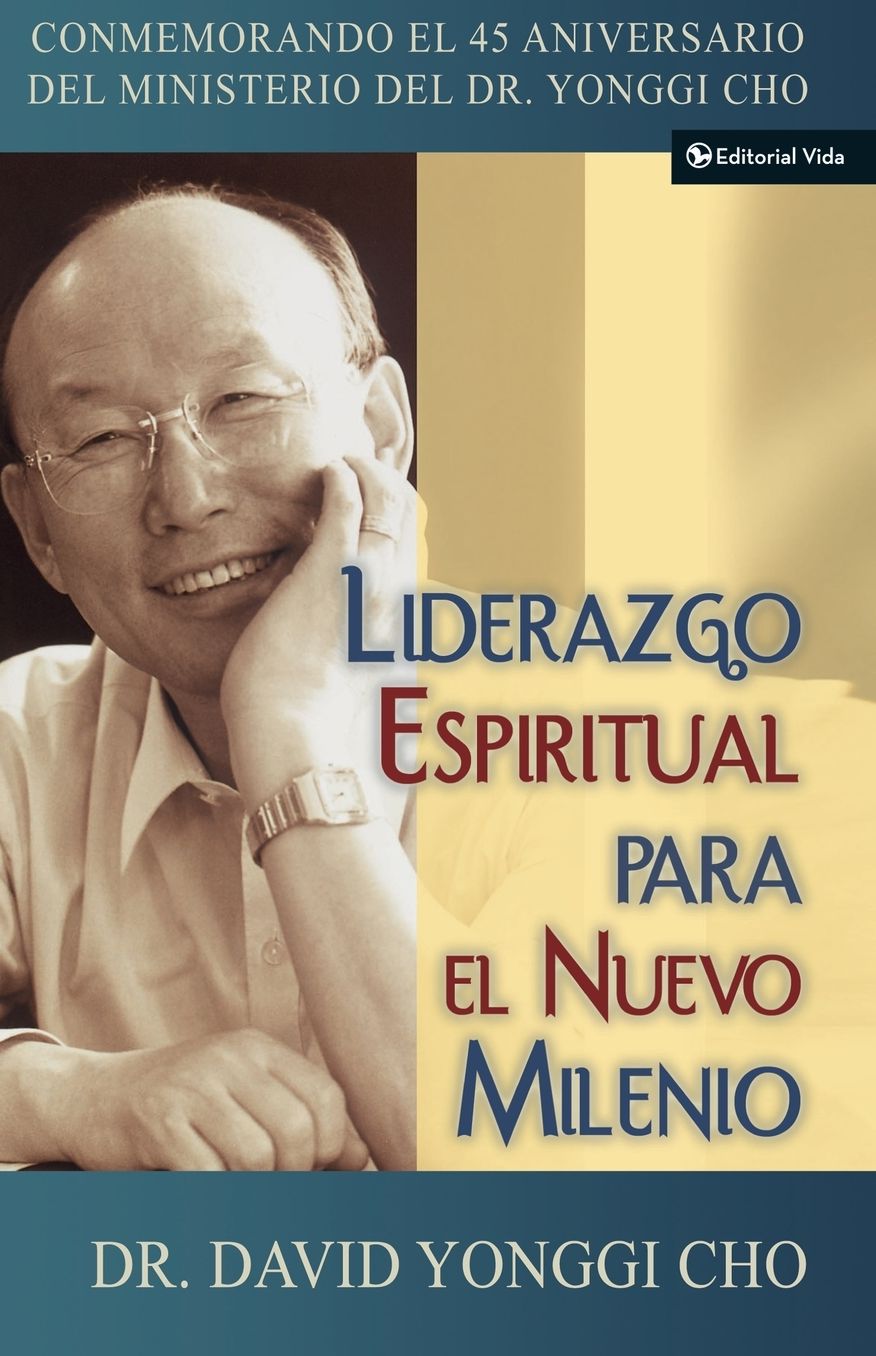 Liderazgo espiritual para el nuevo milenio (Spiritual Leadership for the New Millennium)