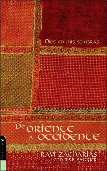 De Oriente a Occidente: Dios en Mis Sombras