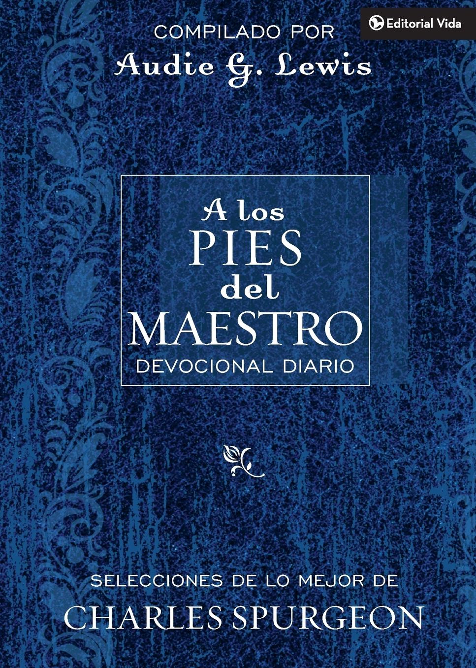 A los pies del Maestro: A Daily Devotional