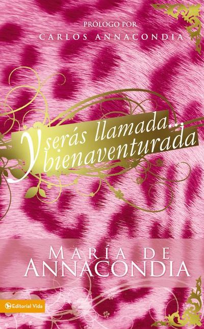 Te llamaron bienaventurada