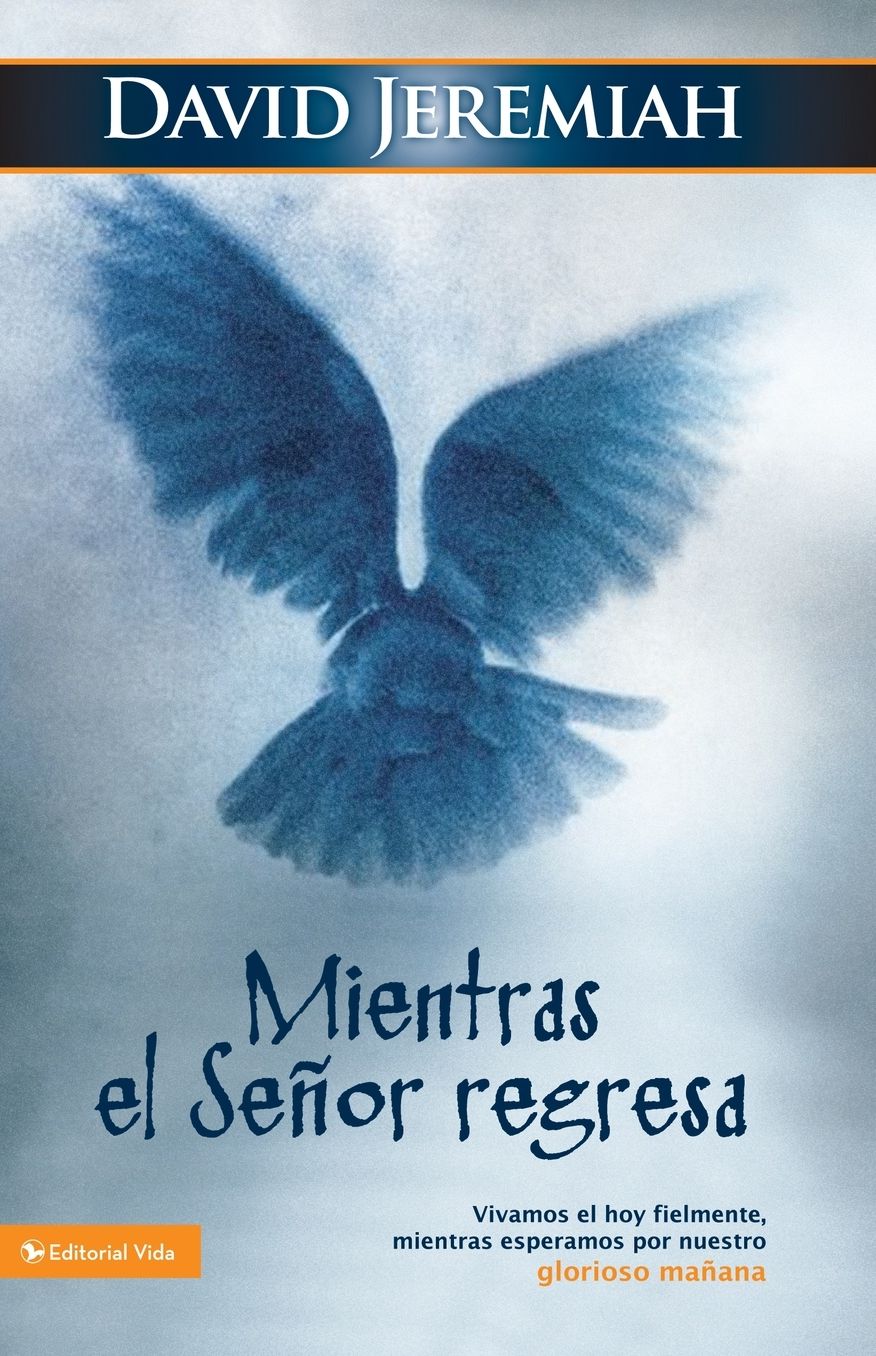 Mientras el señor Regresa