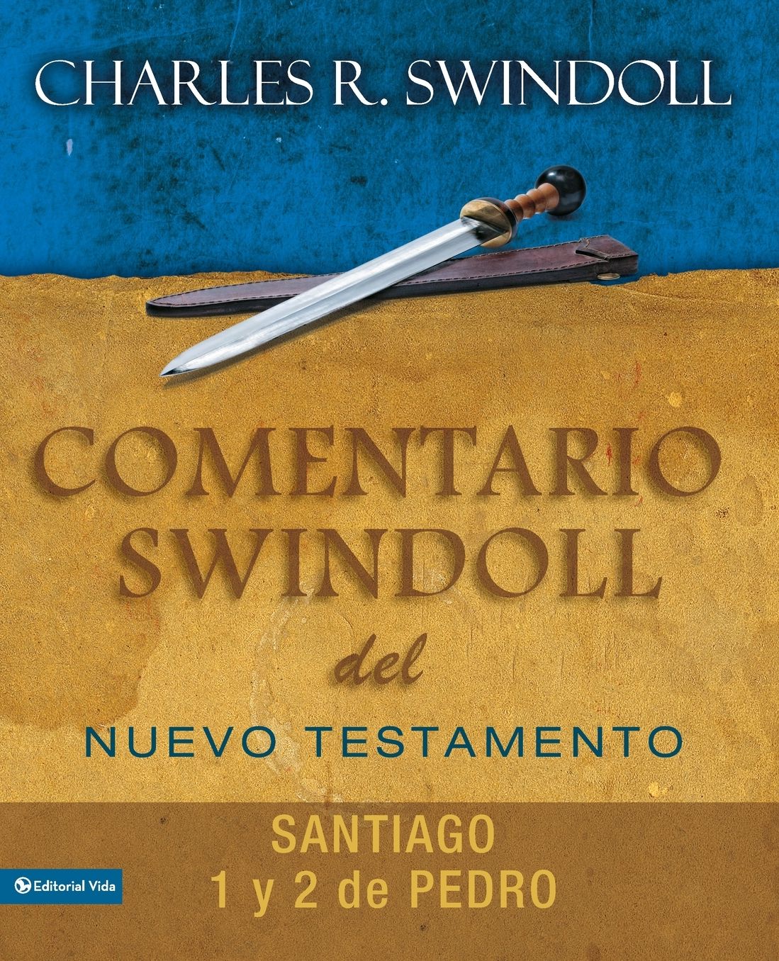 Comentario Swindoll Nuevo Testamento: Santiago, Pedro 1 Y 2