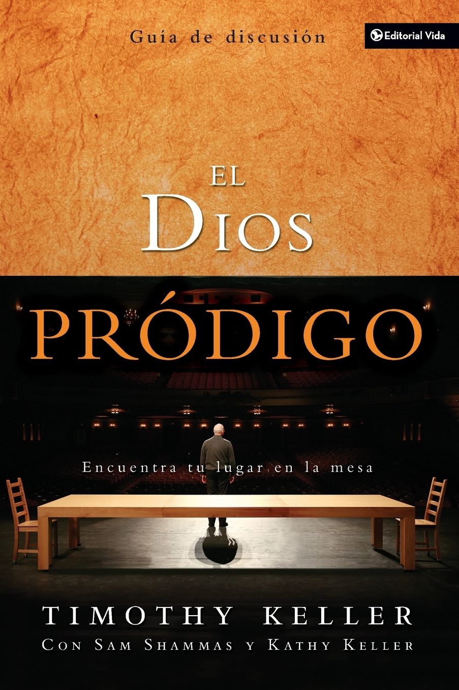 El Dios prodigo, Guia de discusion: Encuentra tu lugar en la mesa