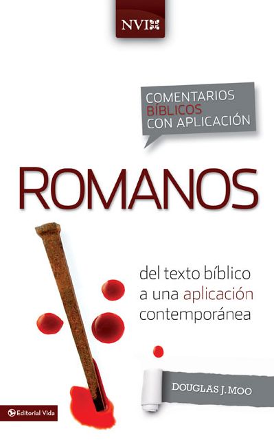 Romanos: From Bibllical Text to Contemporary Life