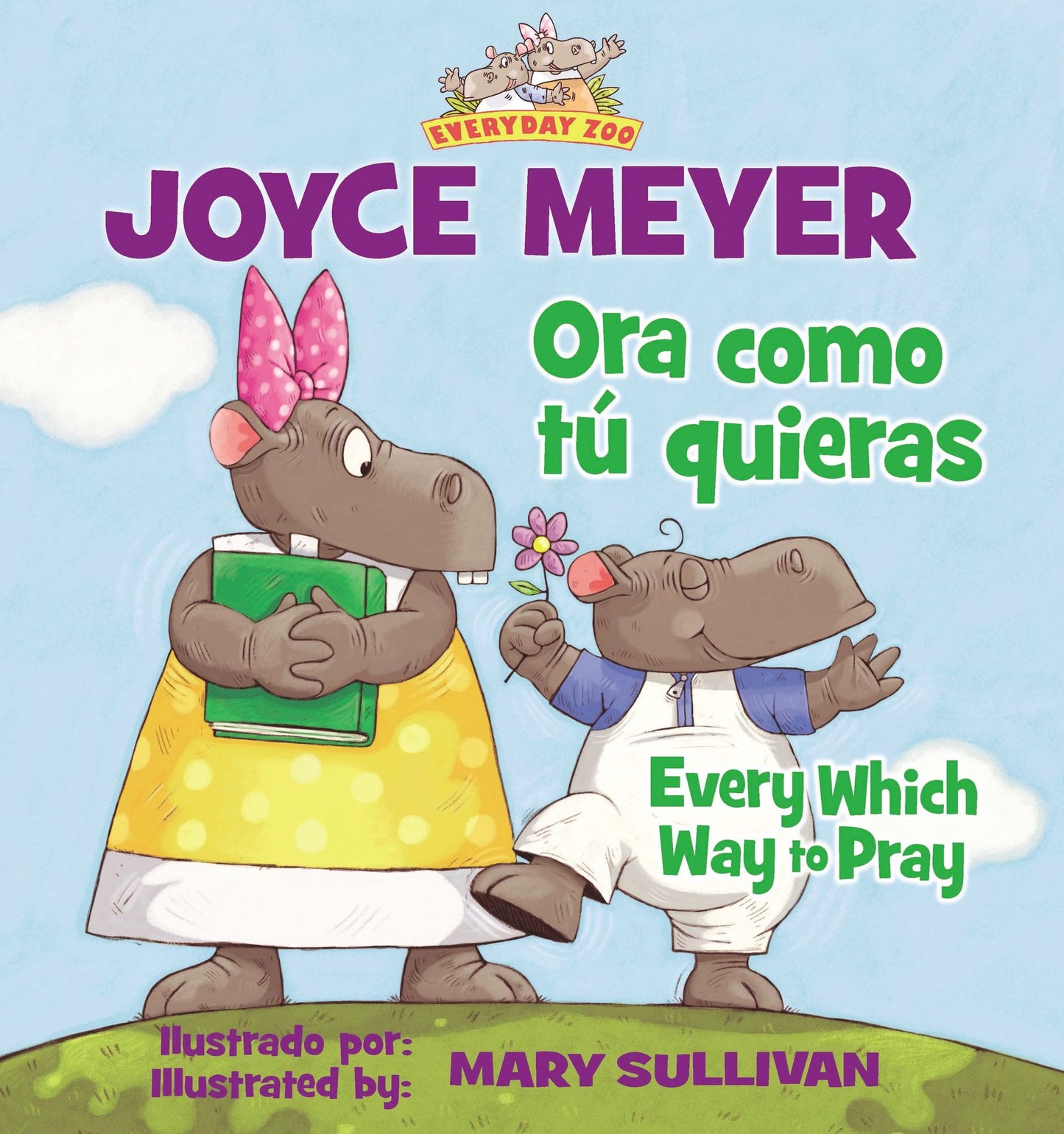 Ora como tu quieras/Every Which Way to Pray