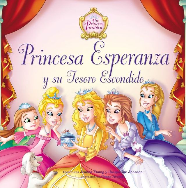 Princesa esperanza y su tesoro escondido / Princess Hope and Their Hidden Treasure