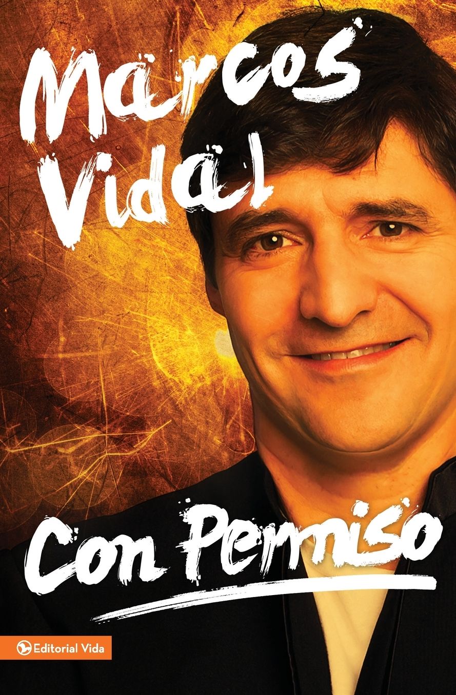 Con Permiso: Como Vivenciar Un Cristianismo Real de Todos Los Dias?