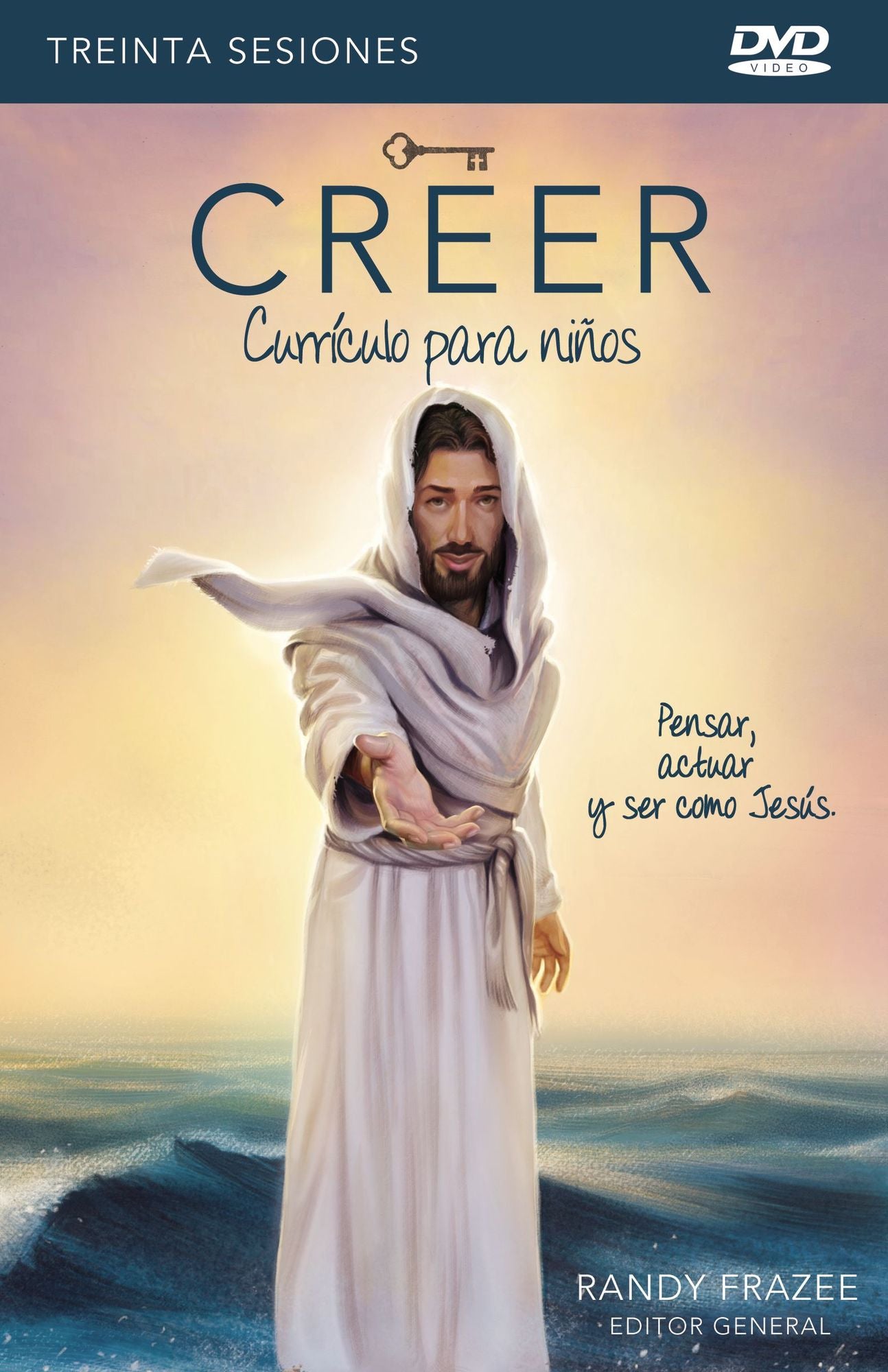 Creer - Curriculo Para Ninos DVD: Pensar, Actuar y Ser Como Jesus