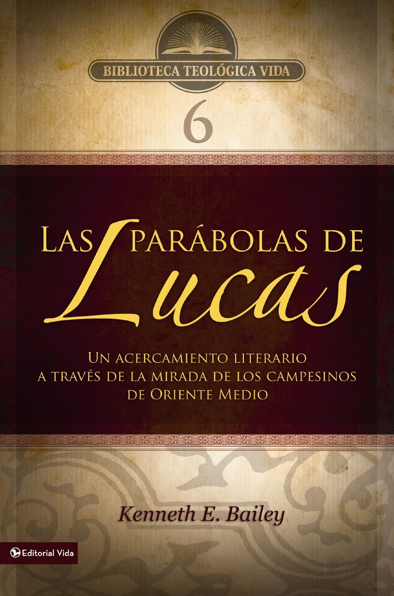 BTV # 06: Las parábolas de Lucas: Un acercamiento literario a través de la mirada de los campesinos de Oriente Medio